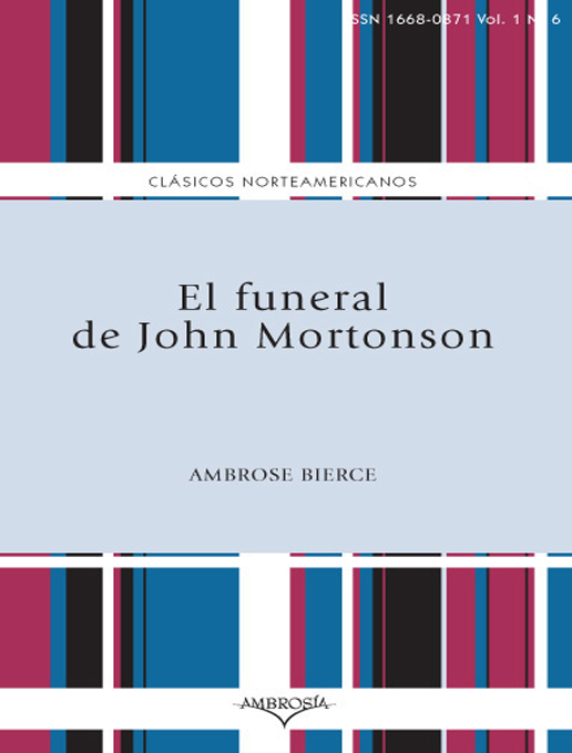 Title details for El funeral de John Mortonson by Ambrose Gwinett Bierce  - Available